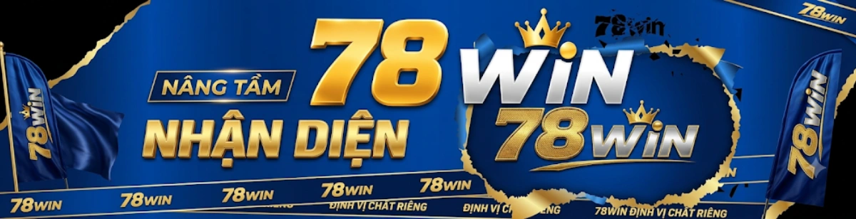 78win nâng tầm giải trí