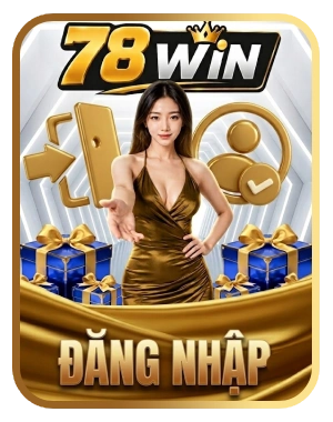 Đănng nhập ứng dụng giải trí 78win