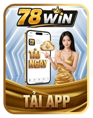 Tải 78win trải nghiệm giải trí